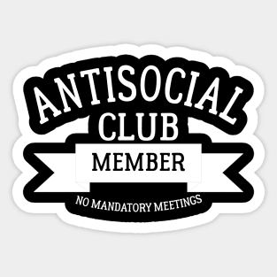 Antisocial Club Member Sticker